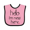 thumbnail image 1 of Inktastic Hello, I'm New Here. Boys or Girls Baby Bib, 1 of 4