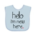 thumbnail image 1 of Inktastic Hello, I'm New Here. Boys or Girls Baby Bib, 1 of 4