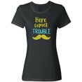 thumbnail image 1 of Inktastic Here Comes Trouble, Mustache, Moustache Women's T-Shirt, 1 of 5