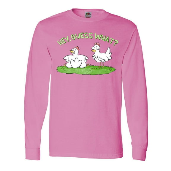 Inktastic Hey, Guess What? Chicken Butt Long Sleeve T-Shirt