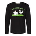thumbnail image 1 of Inktastic Hey, Guess What? Chicken Butt Long Sleeve T-Shirt, 1 of 5