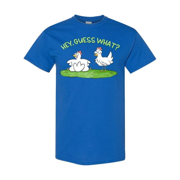 Inktastic Hey, Guess What? Chicken Butt T-Shirt