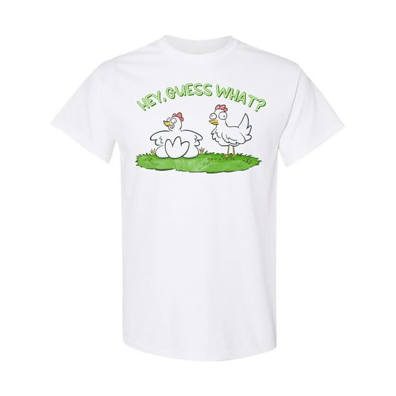 Inktastic Hey, Guess What? Chicken Butt T-Shirt