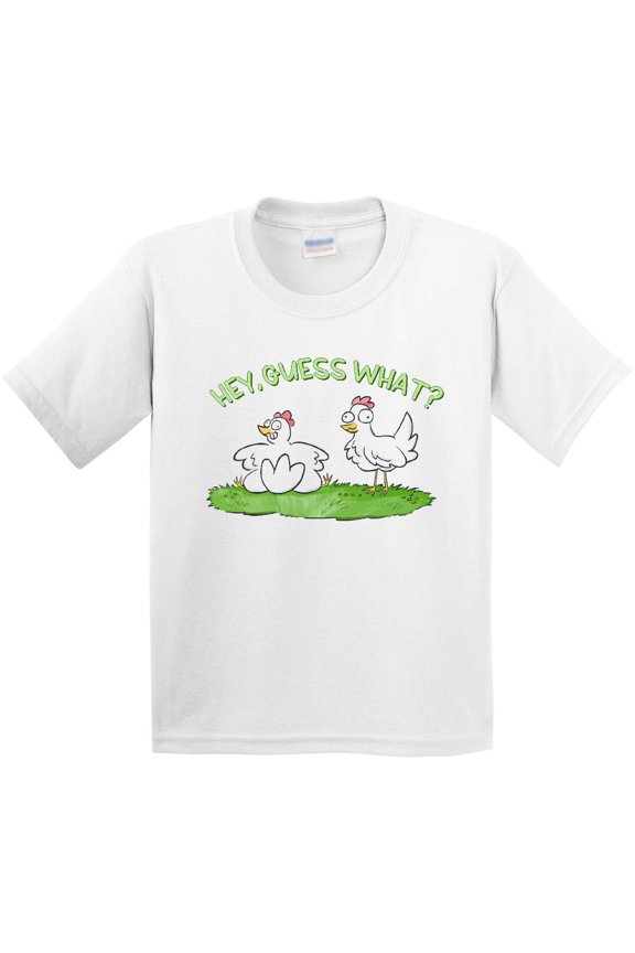 Hey, Guess What? Chicken Butt Youth T-Shirt