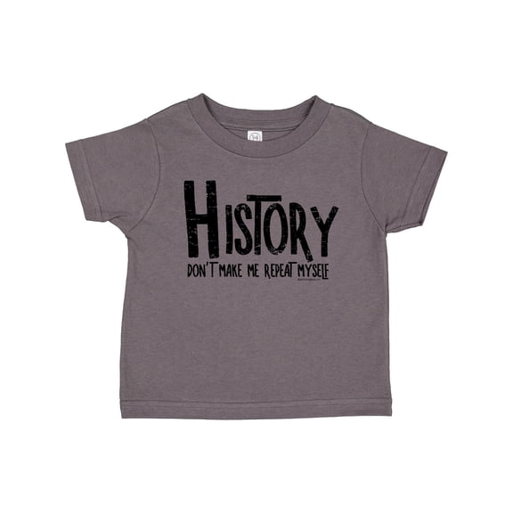 Inktastic History Repeats Boys or Girls Toddler T-Shirt