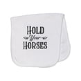 thumbnail image 1 of Inktastic Hold Your Horses Baby Burp Cloth, 1 of 3