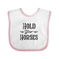 thumbnail image 1 of Inktastic Hold Your Horses Boys or Girls Baby Bib, 1 of 4