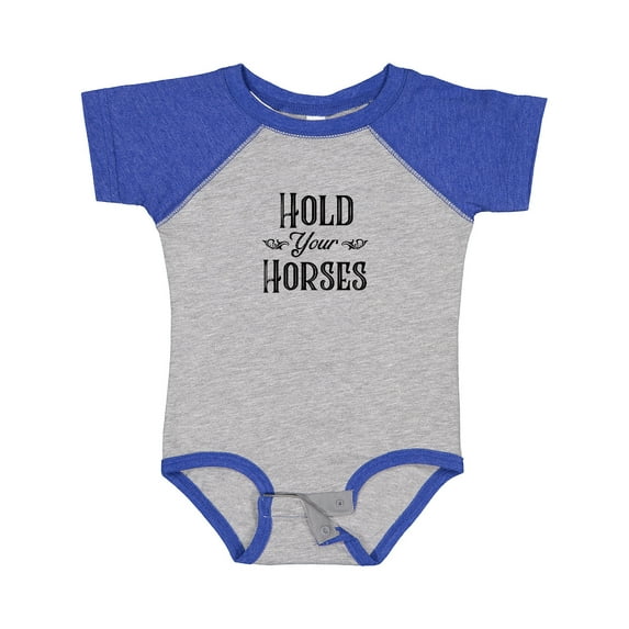 Inktastic Hold Your Horses Boys or Girls Baby Bodysuit
