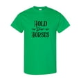 thumbnail image 1 of Inktastic Hold Your Horses T-Shirt, 1 of 5