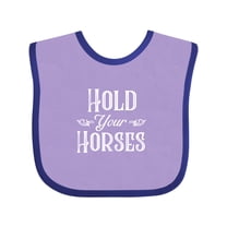 Inktastic Hold Your Horses in White Boys or Girls Baby Bib