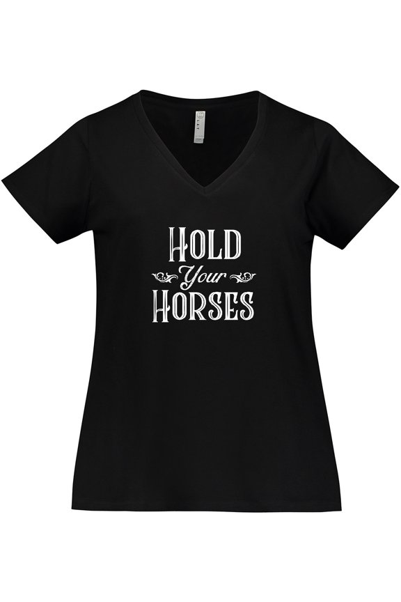 Hold Your Horses in White Women's Plus Size V-Neck T-Shirt