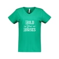 thumbnail image 1 of Inktastic Hold Your Horses in White Women's V-Neck T-Shirt, 1 of 5