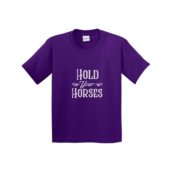 Inktastic Hold Your Horses in White Youth T-Shirt
