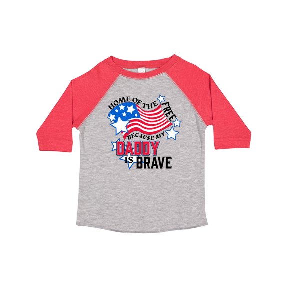 Inktastic Home of the Free Because My Daddy is Brave Boys or Girls Toddler T-Shirt