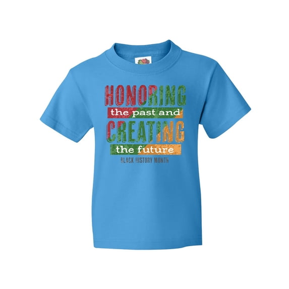 Inktastic Honoring the Past and Creating the Future Black History Youth T-Shirt