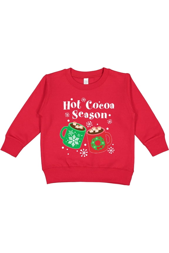 Hot Cocoa Season Toddler Sweatshirt