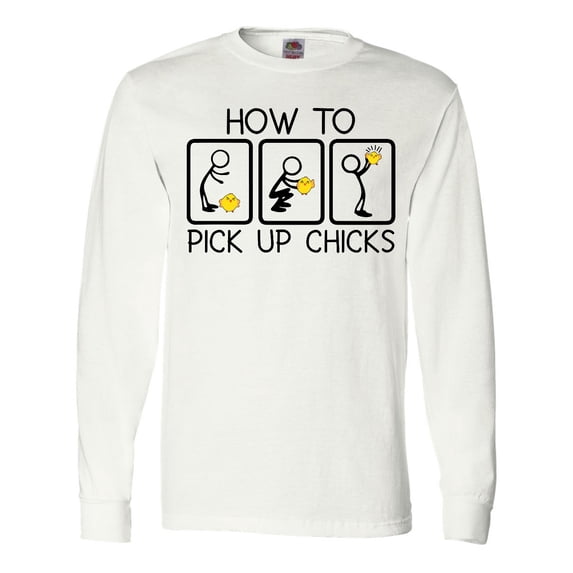 Inktastic How to Pick Up Chicks Funny Long Sleeve T-Shirt