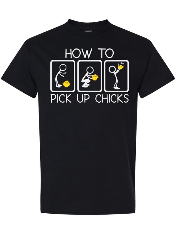 How to Pick Up Chicks Funny T-Shirt