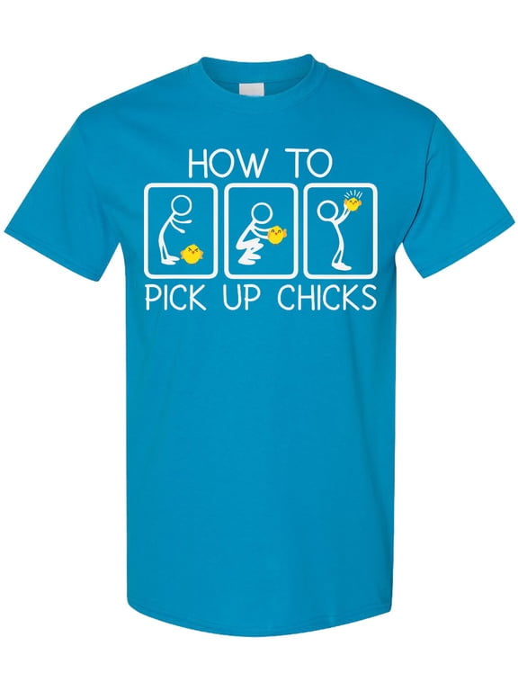 How to Pick Up Chicks Funny T-Shirt
