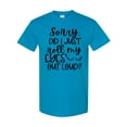 thumbnail image 1 of Inktastic Humor Sorry Did I Just Roll My Eyes out Loud T-Shirt, 1 of 5