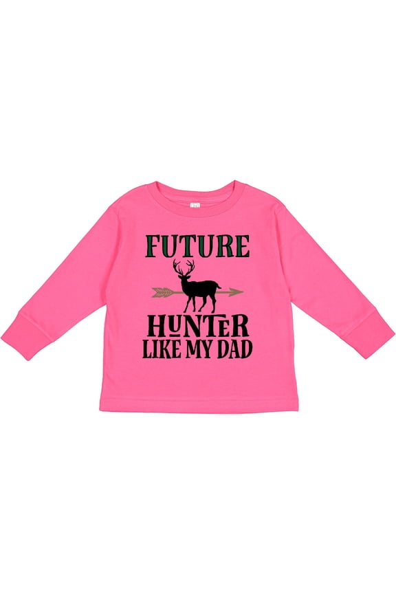 Hunting Future Hunter Like Dad Boys or Girls Long Sleeve Toddler T-Shirt