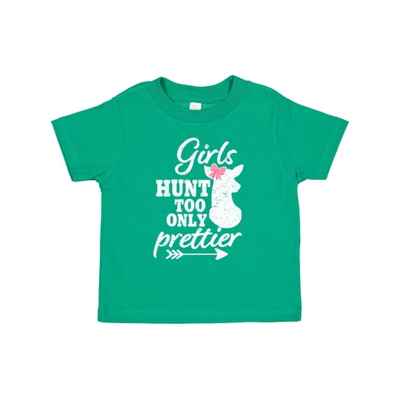 Inktastic Hunting Girls Hunt Too Only Prettier with Doe and Arrow Girls Toddler T-Shirt