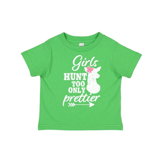 Inktastic Hunting Girls Hunt Too Only Prettier with Doe and Arrow Girls Toddler T-Shirt