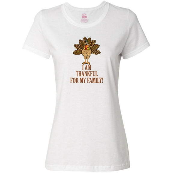 Inktastic I AM THANKFUL for MY FAMILY TURKEY THANKSGIVING Women's T-Shirt