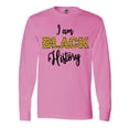 thumbnail image 1 of Inktastic I Am Black History Long Sleeve T-Shirt, 1 of 5