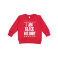 thumbnail image 1 of Inktastic I Am Black History Month Toddler Sweatshirt, 1 of 4