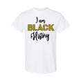 thumbnail image 1 of Inktastic I Am Black History T-Shirt, 1 of 5