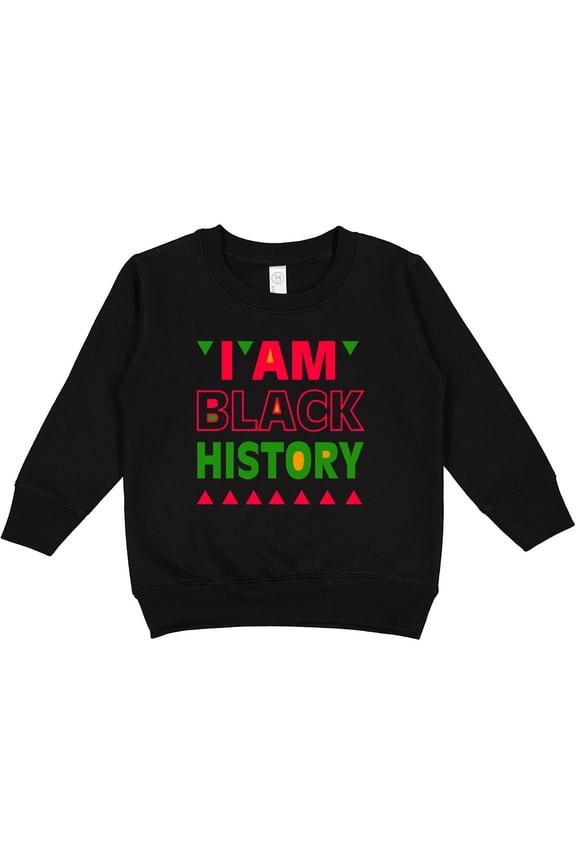 I Am Black History Toddler Sweatshirt