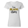 thumbnail image 1 of Inktastic I Am Black History Women's T-Shirt, 1 of 5