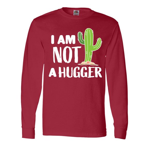 Inktastic I Am Not a Hugger with Cactus Long Sleeve T-Shirt