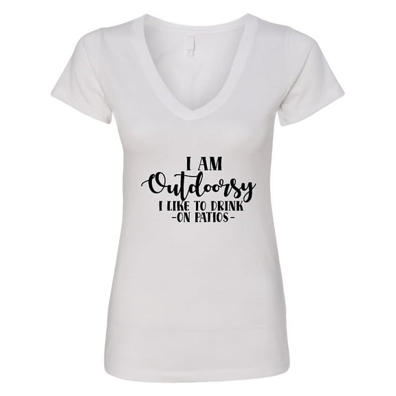 Inktastic I Am Outdoorsy. I Like to Drink on Patios. Women's V-Neck T-Shirt