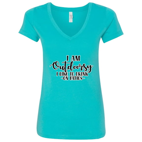 Inktastic I Am Outdoorsy. I Like to Drink on Patios. Women's V-Neck T-Shirt