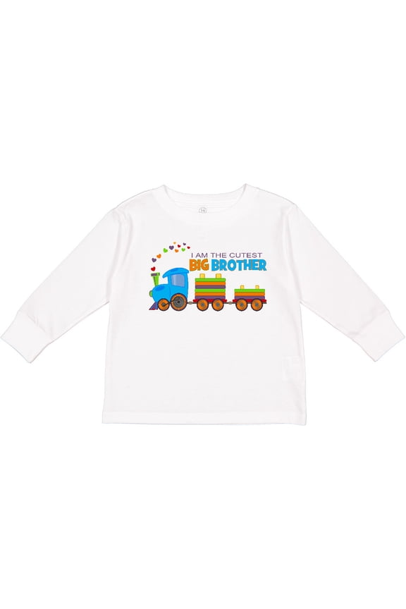 I Am the Cutest Big Brother Train Boys Long Sleeve Toddler T-Shirt