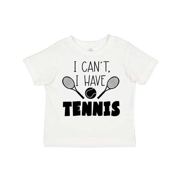 Inktastic I Can't, I Have Tennis Boys or Girls Toddler T-Shirt