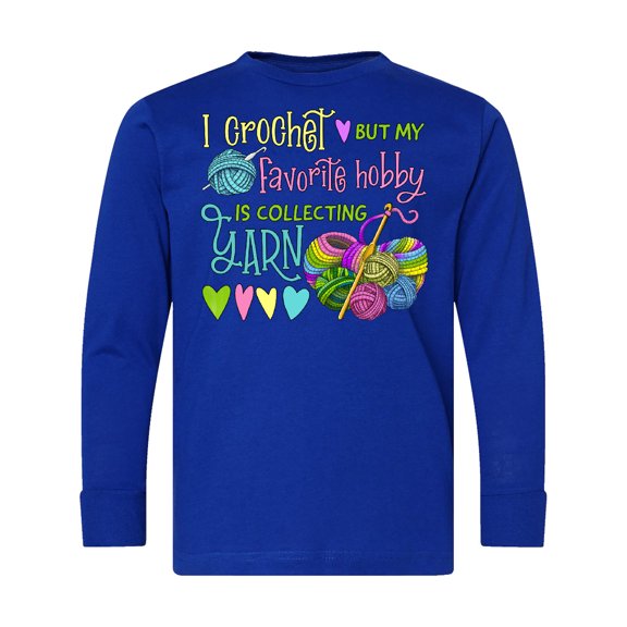 Inktastic I Crochet, but My Favorite Hobby is Collecting Yarn Long Sleeve Youth T-Shirt