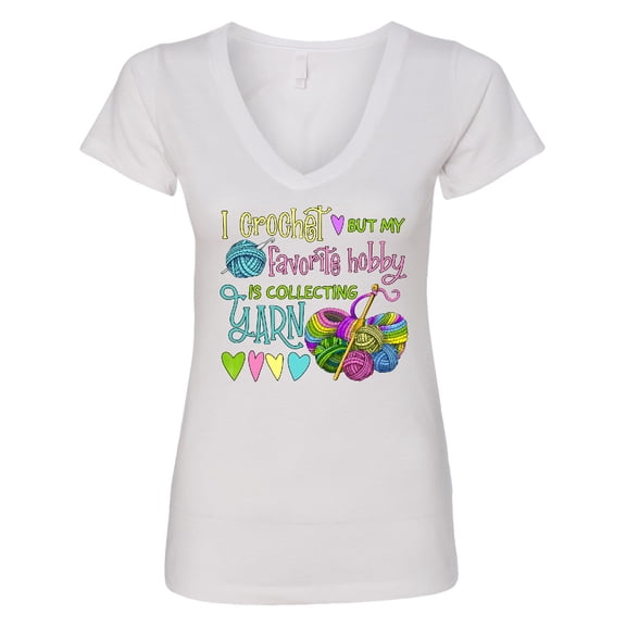 Inktastic I Crochet, but My Favorite Hobby is Collecting Yarn Women's V-Neck T-Shirt