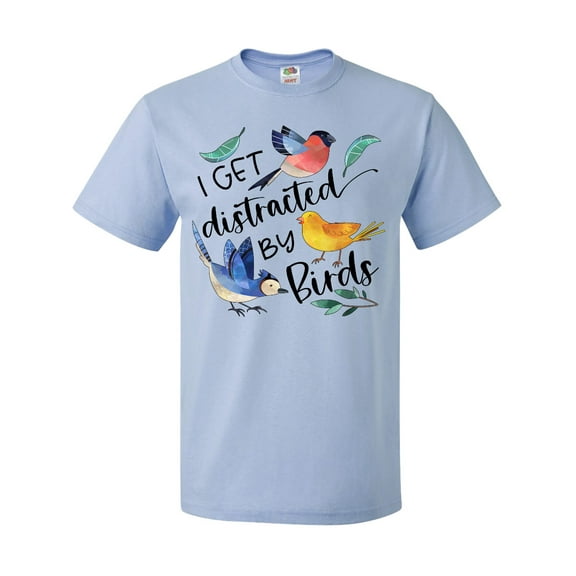 Inktastic I Get Distracted by Birds T-Shirt