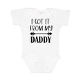thumbnail image 1 of Inktastic I Got It From My Daddy Boys or Girls Baby Bodysuit, 1 of 5