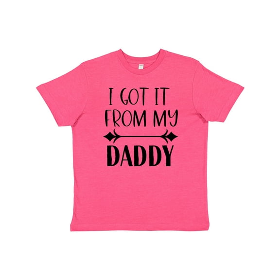 Inktastic I Got It From My Daddy Youth T-Shirt