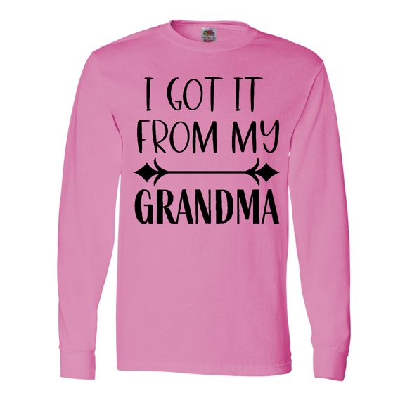 Inktastic I Got It From My Grandma Long Sleeve T-Shirt