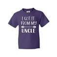 thumbnail image 1 of Inktastic I Got It From My Uncle Youth T-Shirt, 1 of 5