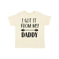 thumbnail image 1 of Inktastic I Got It from My Daddy Boys or Girls Toddler T-Shirt, 1 of 5