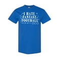 thumbnail image 1 of Inktastic I Hate Fantasy Football T-Shirt, 1 of 5