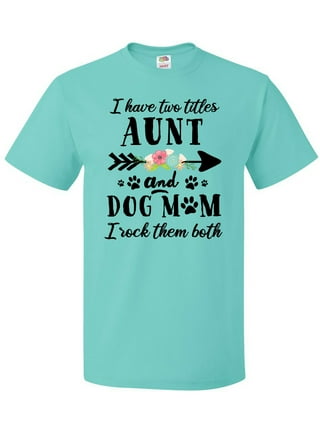 I have 2 titles aunt and dog mom hotsell