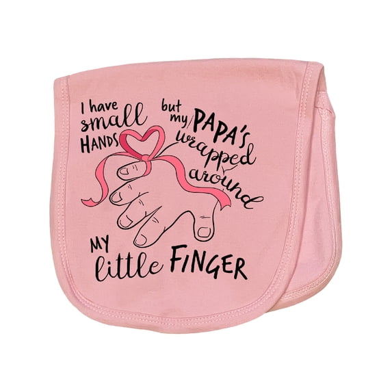 Inktastic I Have Small Hands, but My Papas Wrapped Around My Little Finger Baby Burp Cloth