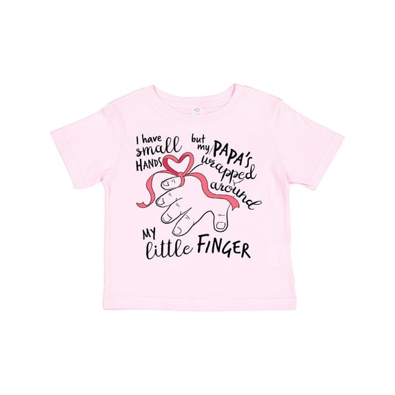 Inktastic I Have Small Hands, but My Papas Wrapped Around My Little Finger Boys or Girls Toddler T-Shirt